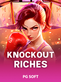 Knockout Riches